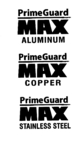 PRIMEGUARD MAX ALUMINIUM ; PRIMEGUARD MAX COPPER ; PRIMEGUARD MAX STAINLESS STEEL
