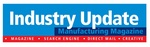 INDUSTRY UPDATE MANUFACTURING MAGAZINE MAGAZINE SEARCH ENGINE DIRECT MAIL CREATIVE