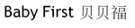 BABY FIRST