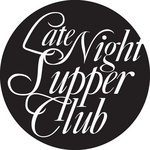 LATE NIGHT SUPPER CLUB