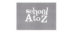 SCHOOL A TO Z