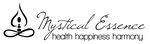 MYSTICAL ESSENCE HEALTH HAPPINESS HARMONY