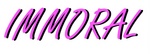 IMMORAL