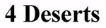 4 DESERTS
