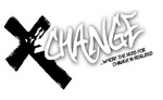 XCHANGE ...WHERE THE NEED FOR CHANGE IS REALISED