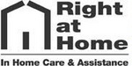 RIGHT AT HOME IN HOME CARE & ASSISTANCE