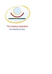 THE HEALING INGREDIENT LOVE FEEDING YOU BACK