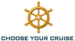CHOOSE YOUR CRUISE