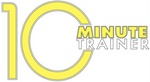 10 MINUTE TRAINER