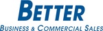 BETTER BUSINESS & COMMERCIAL SALES