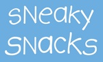 SNEAKY SNACKS
