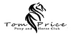 TOM PRICE PONY AND HORSE CLUB