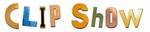 CLIP SHOW