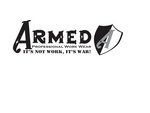 A ARMED PROFESSIONAL WORK WEAR IT'S NOT WORK, IT'S WAR!