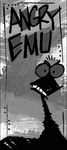 ANGRY EMU