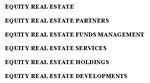 EQUITY REAL ESTATE ; EQUITY REAL ESTATE PARTNERS ; EQUITY REAL ESTATE FUNDS MANAGEMENT ; EQUITY REAL ESTATE SERVICES ; EQUITY REAL ESTATE HOLDINGS ; EQUITY REAL ESTATE DEVELOPMENTS