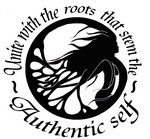 UNITE WITH THE ROOTS THAT STEM THE AUTHENTIC SELF
