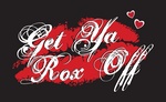GET YA ROX OFF