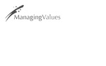MANAGING VALUES