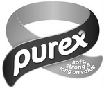 PUREX SOFT, STRONG & LONG ON VALUE