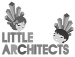 LITTLE ARCHITECTS
