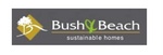 BUSH & BEACH SUSTAINABLE HOMES