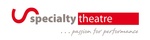 SPECIALTY THEATRE ... PASSION FOR PERFORMANCE