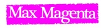 MAX MAGENTA