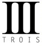 III TROIS