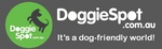 DOGGIE SPOT.COM.AU DOGGIESPOT.COM.AU IT'S A DOG-FRIENDLY WORLD!