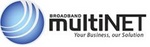 BROADBAND MULTINET YOUR BUSINESS, OUR SOLUTION