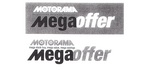 MOTORAMA MEGA STOCK BUY, MEGA VALUE, MEGA SAVINGS MEGAOFFER