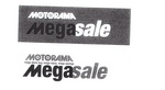 MOTORAMA MEGA STOCK BUY, MEGA VALUE, MEGA SAVINGS MEGASALE