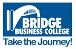 BRIDGE BUSINESS COLLEGE TAKE THE JOURNEY!