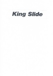 KING SLIDE