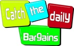 CATCH THE DAILY BARGAINS