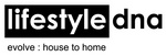 LIFESTYLE DNA EVOLVE: HOUSE TO HOME