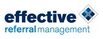EFFECTIVE REFERRAL MANAGEMENT