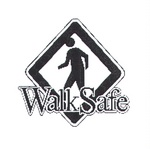 WALK SAFE