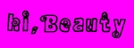 HI, BEAUTY