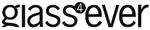 GLASS4EVER