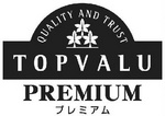 TOPVALU PREMIUM QUALITY AND TRUST