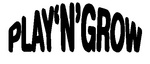 PLAY'N'GROW
