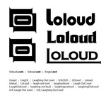 LOL LOLOUD LOLOUD.COM ; LOLOUD.NET ; LINGOL.NET LINGOL ; LINGOL ; LAUGH OUT LOUD ; LOLOUD ; LOLOUD ; LOLOUD LOLOUD ; LOLOUD; LAUGH OUT LOUD ; LAUGHOUTLOUD ; LAUGH OUT LOUD LAUGHOUTLOUD ; LAUGHING OUT LOUD ; LAUGHINGOUTLOUD ; LAUGHINGOUTLOUD LOL LAUGH OUT 