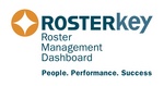 ROSTERKEY ROSTER MANAGEMENT DASHBOARD PEOPLE. PERFORMANCE. SUCCESS