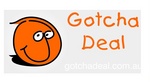 GOTCHA DEAL GOTCHADEAL.COM.AU