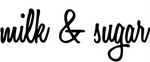MILK & SUGAR