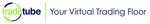 TRADETUBE YOUR VIRTUAL TRADING FLOOR