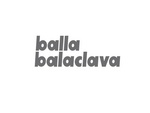 BALLA BALACLAVA