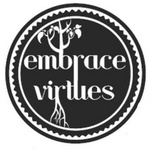 EMBRACE VIRTUES